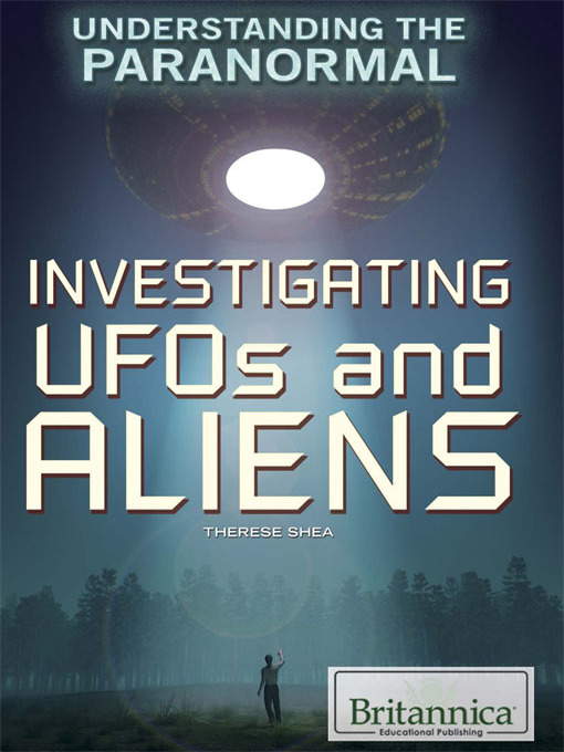Title details for Investigating UFOs and Aliens by Shalini Saxena - Available